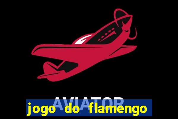 jogo do flamengo ao vivo multicanais